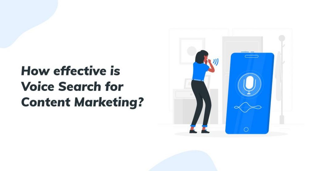 Voice Search for Content Marketing