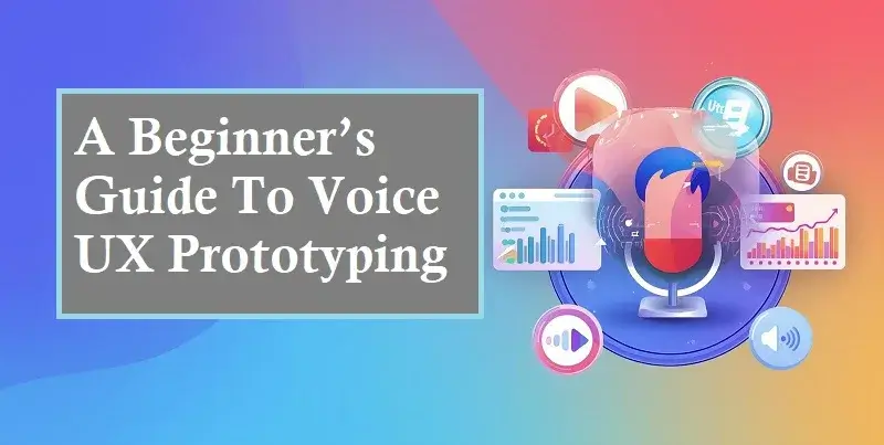 Voice UX Prototyping