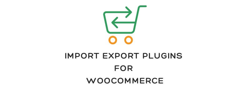 Import Export Plugins for WooCommerce