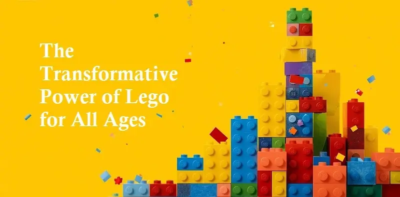 The Transformative Power of Lego for All Ages