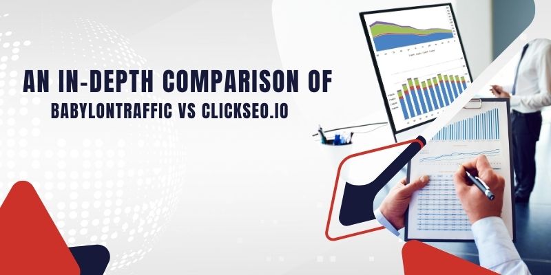 Babylontraffic vs Clickseo.io