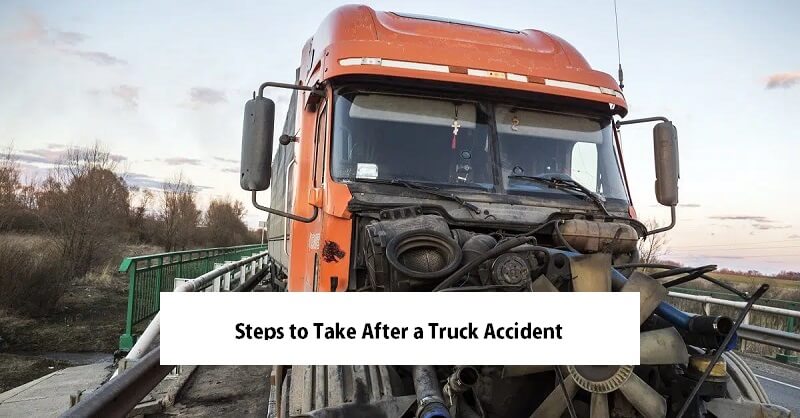 Steps to Take After a Truck Accident