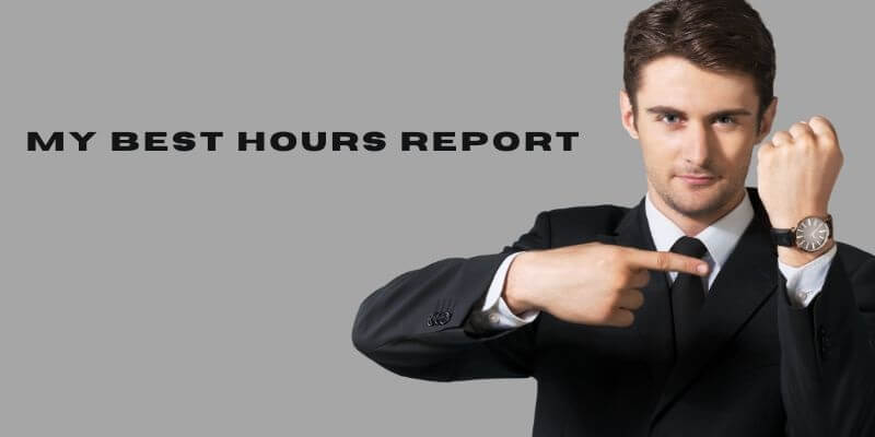 My Best Hours Report