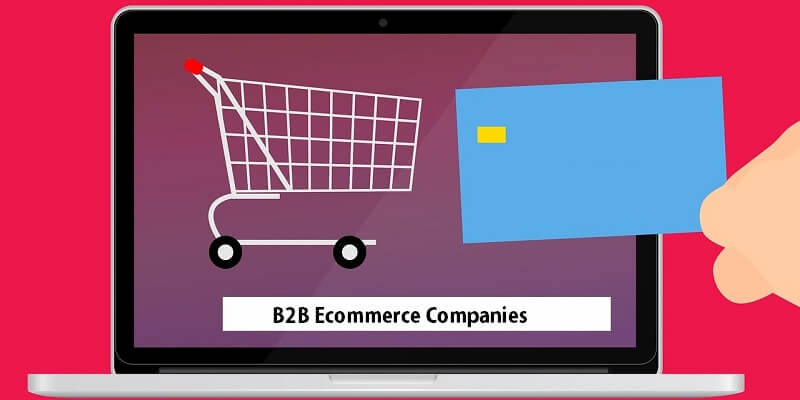 B2B Ecommerce Companies