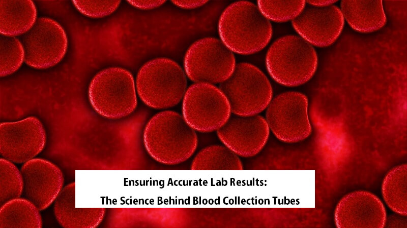 Blood Collection Tubes