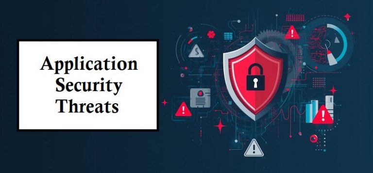 Application Security Threats (And How to Prevent Them)