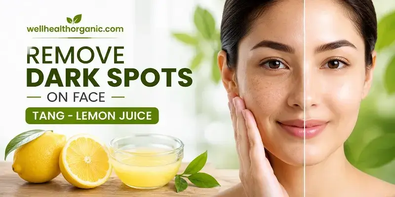 wellhealthorganic.com remove dark spots on face tang - lemon juice